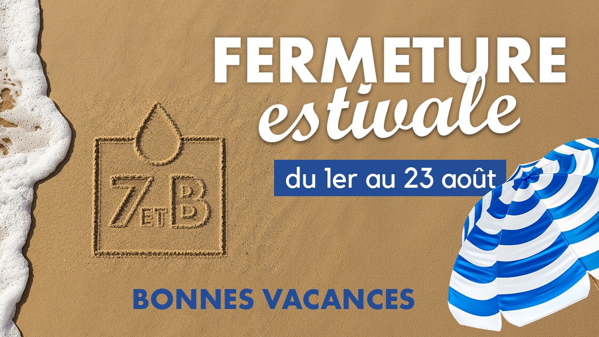 Fermeture estivale